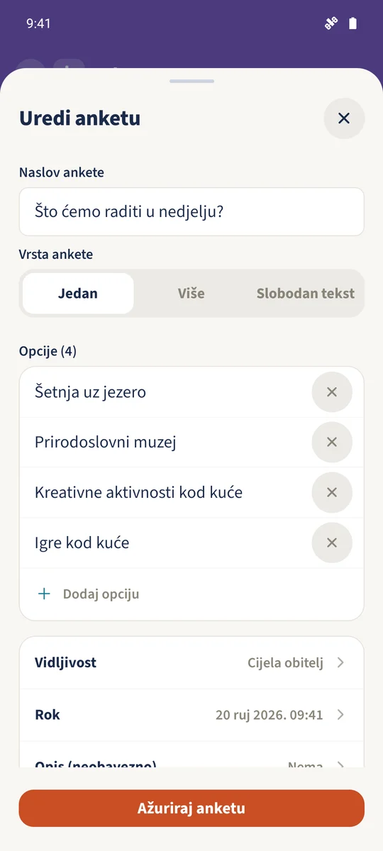 Nedjeljna anketa Jedan izbor ima četiri mogućnosti, vidljivost Cijela obitelj i rok.