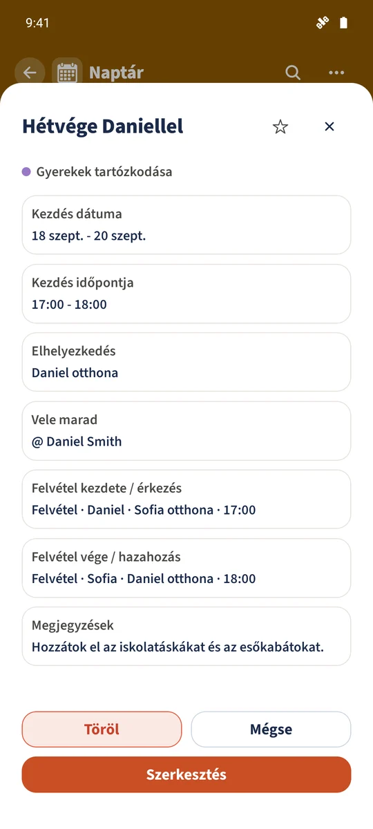 A mentett tartózkodás mindkét átadást és a hoznivalókat mutatja.