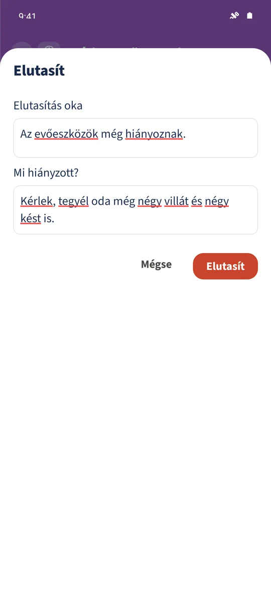 Az elutasítás megnevezi a hiányzó evőeszközt, és konkrét következő lépést ad.