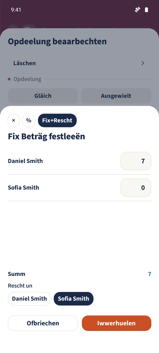 Fix+Rescht weist Daniel 7 € vun de Käschte vum Posten zou a Sofia de Rescht vun de Käschten.