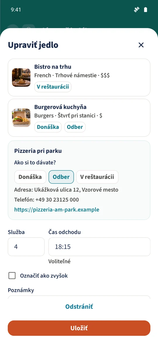 Znovu otvorený formulár jedla zobrazuje Pizzeria pri parku, Odber, štyri porcie a uložený čas odchodu 18:15.