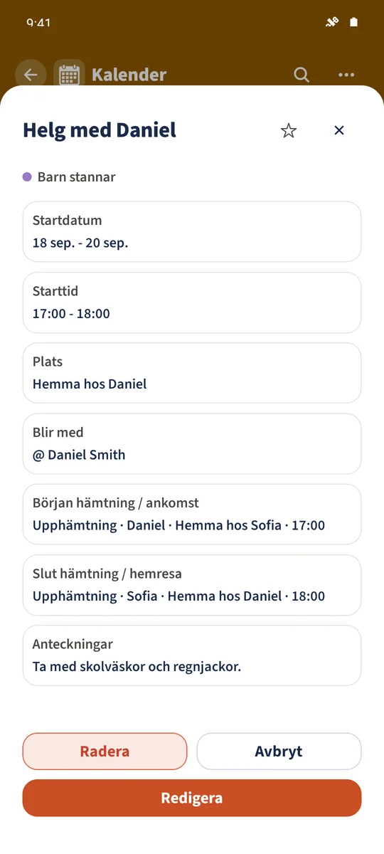 Den sparade vistelsen visar båda överlämningarna och sakerna som ska med.