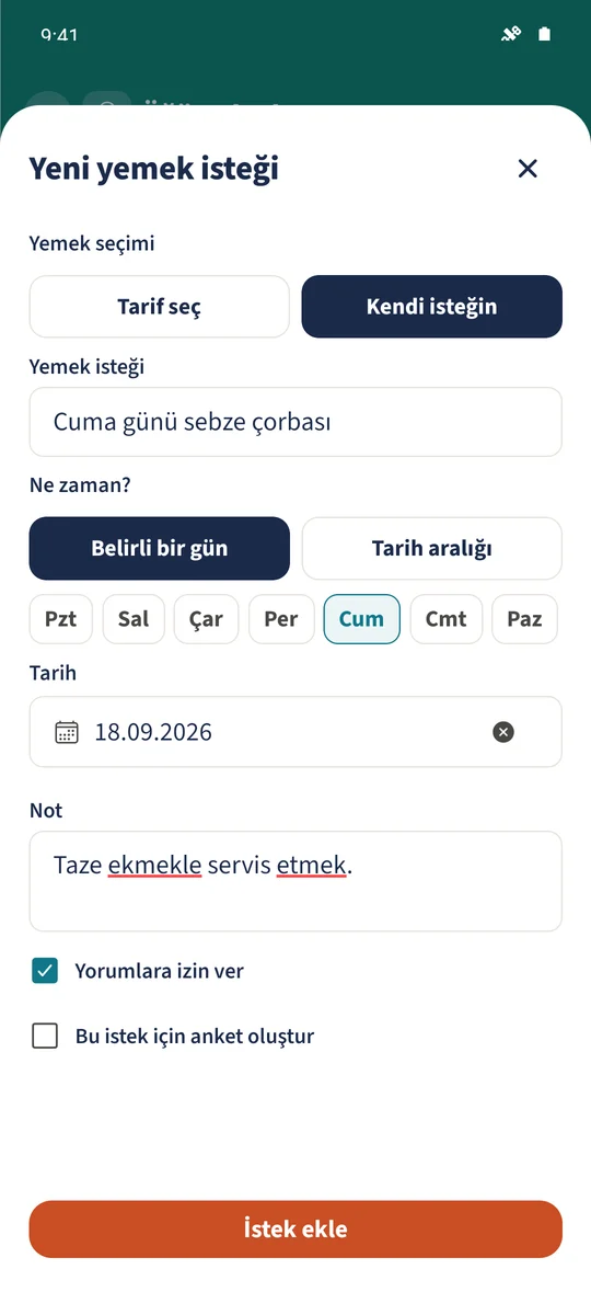 Cuma günü sebze çorbası özel isteğinde bir tarih belirlenmiş ve yorumlar etkinleştirilmiştir.
